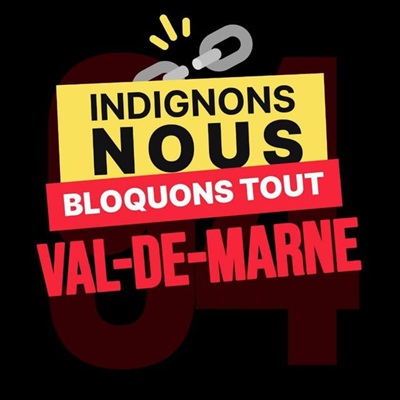 Indignons-nous, bloquons tout ! Val-de-Marne